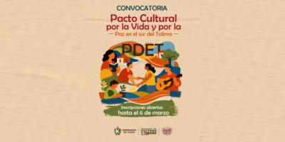 Convocatoria Pacto Cultural por la Vida y por la Paz en el Sur del Tolima